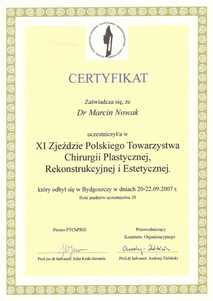 Certyfikat uczestnictwa dr M.Nowaka w XI Zjeździe Polskiego Towarzystwa Chirurgii Plastycznej, Rekonstrukcyjnej i Estetycznej Certyfikat uczestnictwa dr M.Nowaka w XI Zjeździe Polskiego Towarzystwa Chirurgii Plastycznej, Rekonstrukcyjnej i Estetycznej