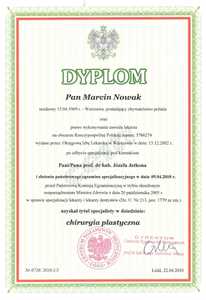 Dyplom uzyskania tytułu specjalisty w dziedzinie chirurgii plastycznej dla dr M.Nowaka Dyplom uzyskania tytułu specjalisty w dziedzinie chirurgii plastycznej dla dr M.Nowaka