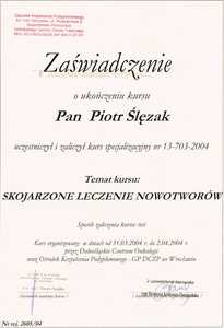 Zaświadczenie uczestnictwa dr P.Ślęzaka w kursie "Skojarzone leczenie nowotworów" Zaświadczenie uczestnictwa dr P.Ślęzaka w kursie "Skojarzone leczenie nowotworów"
