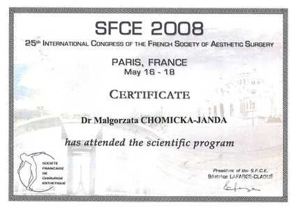 Certyfikat uczestnictwa dr M.Chomickiej-Jandy w XXV Międzynarodowym Kongresie The French Society of Aesthetic Surgery Certyfikat uczestnictwa dr M.Chomickiej-Jandy w XXV Międzynarodowym Kongresie The French Society of Aesthetic Surgery