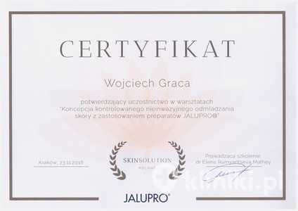 Certyfikat potwierdzający uczestnictwo dr. W. Graca w warsztatach "Koncepcja kontrolowanego nieinwazyjnego odmładzania skóry z zastosowaniem preparatów Jalupro" Certyfikat potwierdzający uczestnictwo dr. W. Graca w warsztatach "Koncepcja kontrolowanego nieinwazyjnego odmładzania skóry z zastosowaniem preparatów Jalupro"