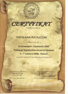 Certyfikat uczestnictwa dr W. Ratajczak w XIV sympozjum "Oparzenia 2008" Certyfikat uczestnictwa dr W. Ratajczak w XIV sympozjum "Oparzenia 2008"