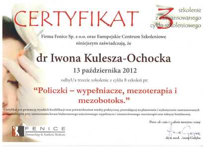 Certyfikat uczestnictwa de I. Kuleszy-Ochockiej w szkoleniu ""Policzki - wypełniacze, mezoterapia i mezobotoks" Certyfikat uczestnictwa de I. Kuleszy-Ochockiej w szkoleniu ""Policzki - wypełniacze, mezoterapia i mezobotoks"
