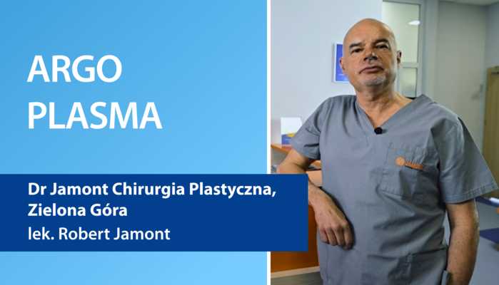 Argo Plasma w Dr Jamont Chirurgia Plastyczna