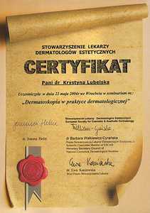 Certyfikat uczestnictwa dr K. Lubelskiej w seminarium "Dermatoskopia w praktyce dermatologicznej" Certyfikat uczestnictwa dr K. Lubelskiej w seminarium "Dermatoskopia w praktyce dermatologicznej"