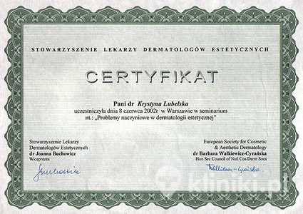 Certyfikat uczestnictwa dr K. Lubelskiej w seminarium "Problemy naczyniowe w dermatologii estetycznej" Certyfikat uczestnictwa dr K. Lubelskiej w seminarium "Problemy naczyniowe w dermatologii estetycznej"