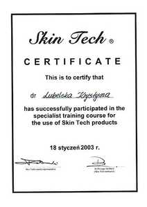 Certyfikat uczestnictwa dr K. Lubelskiej w szkoleniu w zakresie stosowania produktów Skin Tech Certyfikat uczestnictwa dr K. Lubelskiej w szkoleniu w zakresie stosowania produktów Skin Tech