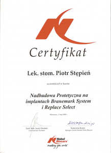 Certyfikat uczestnictwa dr P. Stępnia w kursie "Nadbudowa protetyczna na implantach Branemark System i Replace Select" Certyfikat uczestnictwa dr P. Stępnia w kursie "Nadbudowa protetyczna na implantach Branemark System i Replace Select"