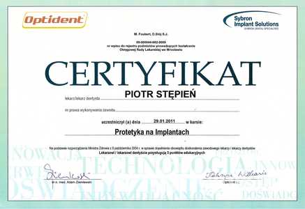 Certyfikat uczestnictwa dr P. Stępnia w kursie "Protetyka na implantach" Certyfikat uczestnictwa dr P. Stępnia w kursie "Protetyka na implantach"