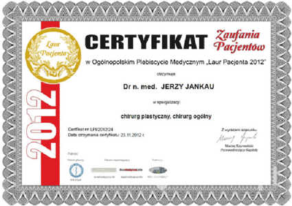 Certyfikat Zaufania Pacjentów "Laur Pacjenta 2012" dla dr Jerzego Jankaua Certyfikat Zaufania Pacjentów "Laur Pacjenta 2012" dla dr Jerzego Jankaua