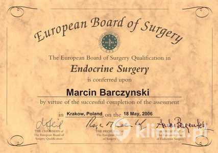 Certyfikat uzyskania tytułu Fellow of the European Board of Surgery – Endocrine Surgery przez dr M. Barczyńskiego Certyfikat uzyskania tytułu Fellow of the European Board of Surgery – Endocrine Surgery przez dr M. Barczyńskiego